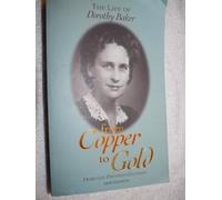 Dorothy Freeman Gilstrap From Copper to Gold (Tascabile)