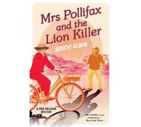 Dorothy Gilman Mrs Pollifax and the Lion Killer (Tascabile)