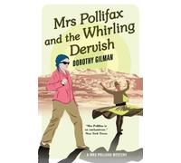 Dorothy Gilman Mrs Pollifax and the Whirling Dervish (Tascabile)