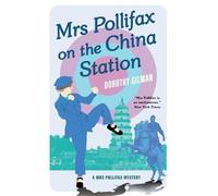 Dorothy Gilman Mrs Pollifax on the China Station (A Mrs Pollifax Mys (Tascabile)