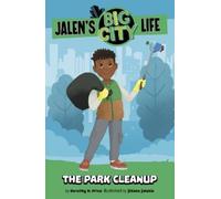 Dorothy H Price The Park Cleanup (Copertina rigida) Jalen's Big City Life