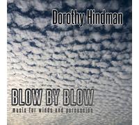 Dorothy Hindman Blow By Blow (CD)