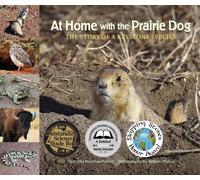 Dorothy Hinshaw Patent At Home with the Prairie Dog (Copertina rigida)