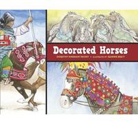 Dorothy Hinshaw Patent Decorated Horses (Copertina rigida)