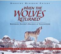 Dorothy Hinshaw Patent When the Wolves Returned (Copertina rigida)