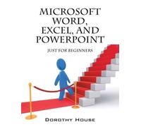 Dorothy House Microsoft Word, Excel, and PowerPoint (Tascabile)