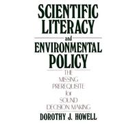 Dorothy J. Howel Scientific Literacy and Environmental Polic (Copertina rigida)