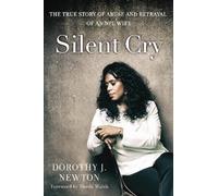 Dorothy J. Newton Silent Cry (Tascabile)