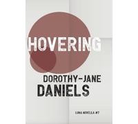 Dorothy-Jane Daniels Hovering (Tascabile) Luna Novella