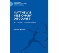 Dorothy Jean Weaver Matthew's Missionary Discourse (Copertina rigida)