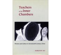 Dorothy Ko Teachers of the Inner Chambers (Tascabile)