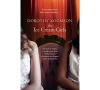 Dorothy Koomson The Ice Cream Girls (Tascabile)