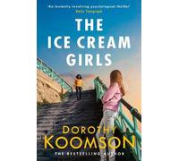 Dorothy Koomson The Ice Cream Girls (Tascabile)