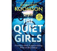 Dorothy Koomson The Quiet Girls (Copertina rigida)