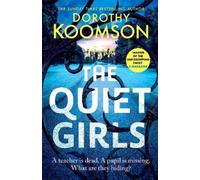 Dorothy Koomson The Quiet Girls (Tascabile)