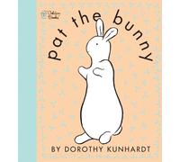 Dorothy Kunhardt Pat the Bunny (Anello, filo) Touch-and-Feel