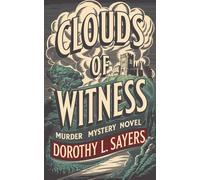 Dorothy L (Dorothy Leigh) Sayers Clouds of Witness (Copertina rigida)