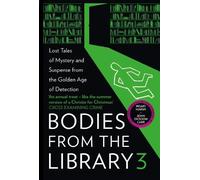 Dorothy L. Sayers Ngaio Marsh Agatha Christie Anthon Bodies from the (Tascabile)