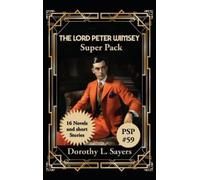 The Lord Peter Wimsey Super Pack