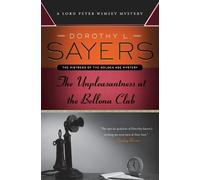 Dorothy L Sayers The Unpleasantness at the Bellona Club (Tascabile)