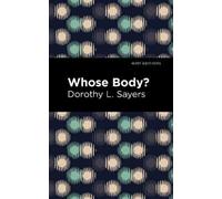 Dorothy L. Sayers Whose Body? (Copertina rigida) Mint Editions