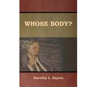 Dorothy L Sayers Whose Body? (Tascabile)