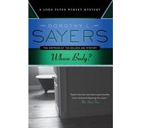 Dorothy L Sayers – Whose Body? – Lord Peter Wimsey Mysteries – Tascabile