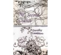 Dorothy Lambton No Second Chance (Tascabile)