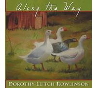 Dorothy Leitch Rowlinson Along the Way (Tascabile)