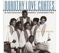 Dorothy Love Coates - Get on Board [Import]