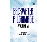 Dorothy M (Dorothy Miller) Richardson Backwater (Copertina rigida)