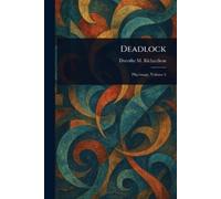 Dorothy M (Dorothy Miller) Richardson Deadlock (Tascabile)