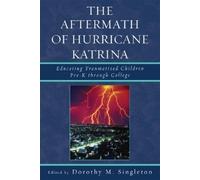 Dorothy M. Singleton The Aftermath of Hurricane Katrina (Tascabile)