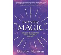 Dorothy Morrison Everyday Magic (Tascabile) Dorothy Morrison's Everyday Magic