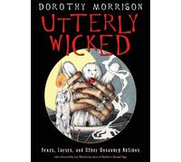 Dorothy Morrison Utterly Wicked (Tascabile)