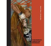 Dorothy Moss David C. Ward The Sweat on Their Face (Copertina rigida)