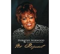Dorothy Norwood - Dorothy Norwood & Mississippi Mass Choir - No Request