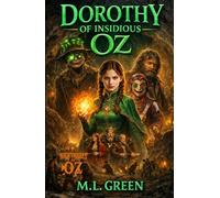 Dorothy of Insidious Oz