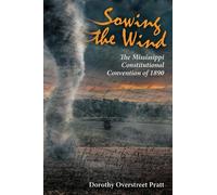 Dorothy Overstreet Pratt Sowing the Wind (Copertina rigida)