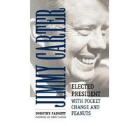 Dorothy Padgett Dorothy Padgett (author) Jimmy Carter (Copertina rigida)