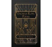 Dorothy Parker Enough Rope (Tascabile)