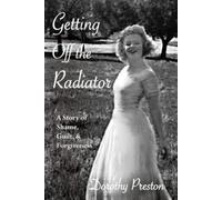 Dorothy Preston Getting Off the Radiator (Tascabile)