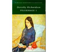 Dorothy Richardson Pilgrimage One (Tascabile) Virago Modern Classics