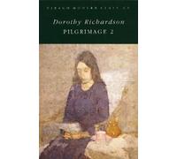 Dorothy Richardson Pilgrimage Two (Tascabile) Virago Modern Classics