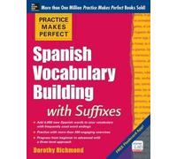 Dorothy Richmon Practice Makes Perfect Spanish Vocabulary Building w (Tascabile)