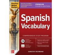 Dorothy Richmon Practice Makes Perfect: Spanish Vocabulary, Premium (Tascabile)