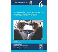 Dorothy Saul-Po Air Pilot's Manual - Human Performance & Limitations (Tascabile)