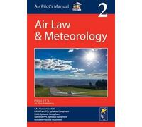 Dorothy Saul-Pooley Air Pilot's Manual: Air Law & Meteorology (Tascabile)