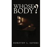 Dorothy Sayers Whose Body? (Copertina rigida)