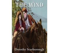 Dorothy Scarborough The Wind (Tascabile)